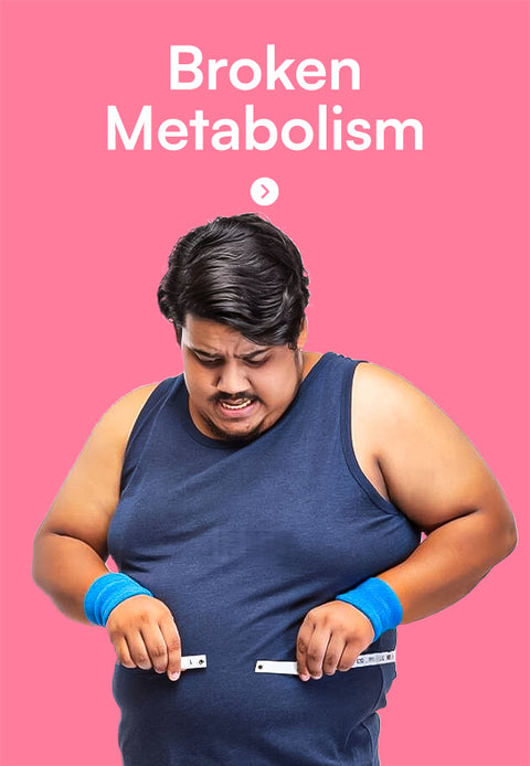 Broken Metabolism